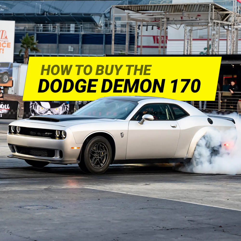 How to buy a Dodge Demon 170