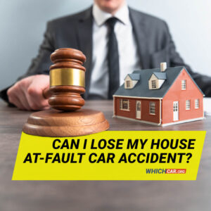 Lawyer judgment of Can I Lose My House Due to an At-Fault Car Accident?