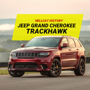 Jeep Grand Cherokee Trackhawk 2018 Model