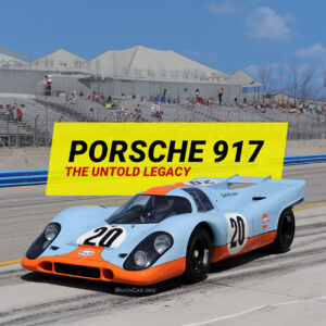 History of the Porsche 917