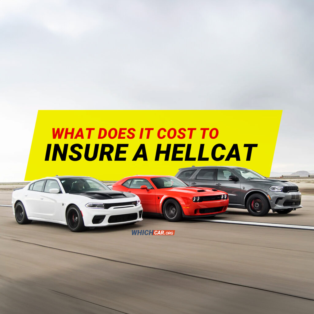 Insurance for Hellcat (Challenger, Charger and Durango)