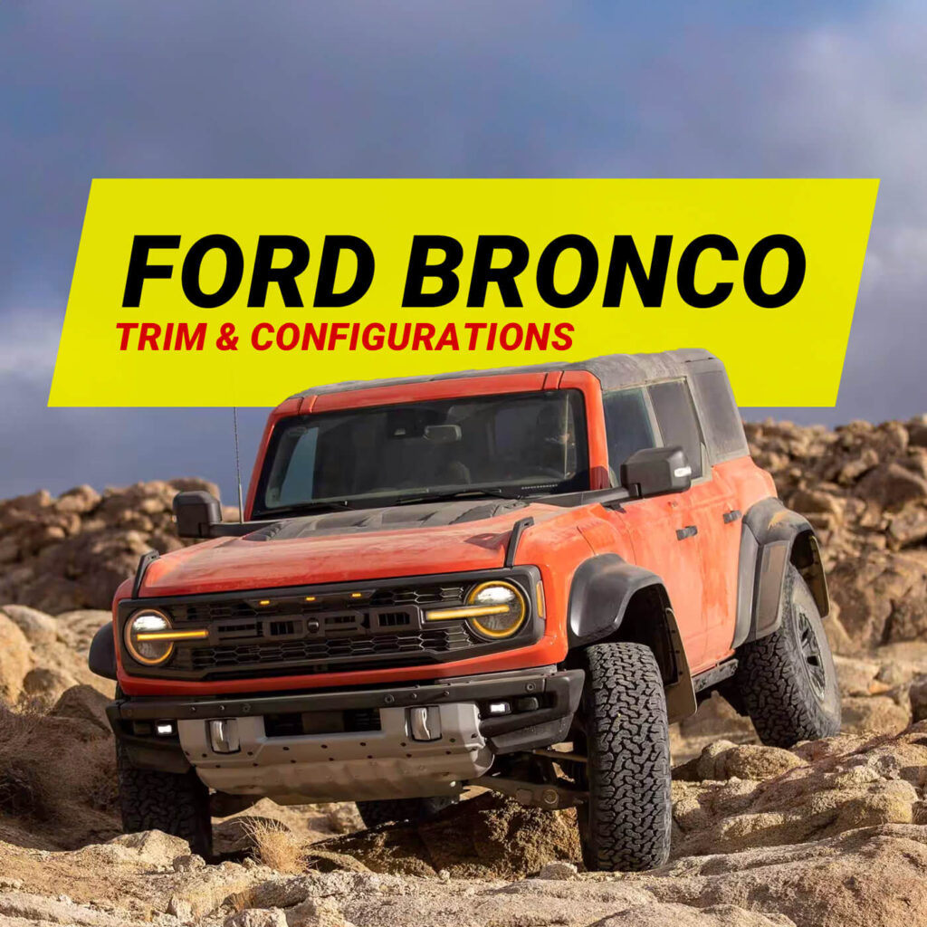 Ford Bronco Trim & Configurations