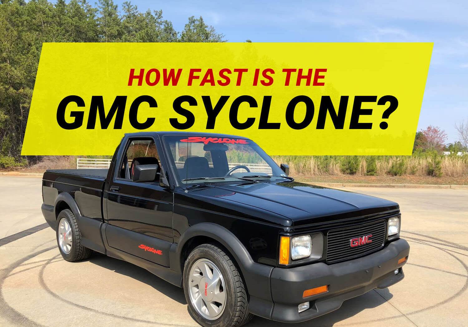How fast is the GMC Syclone?