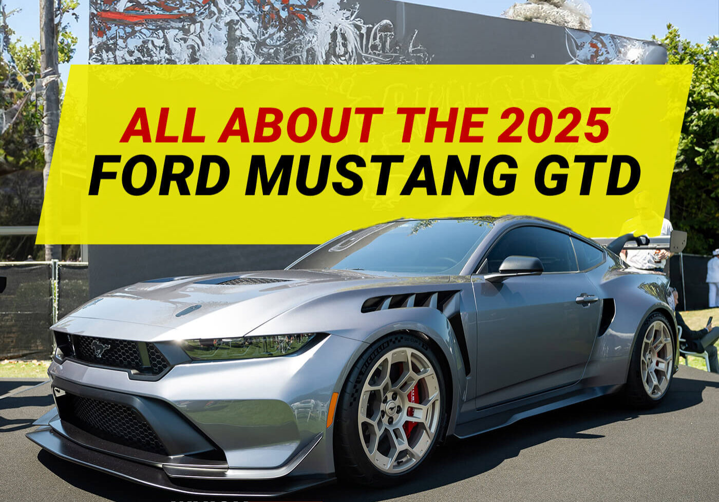 2025 Ford Mustang GTD