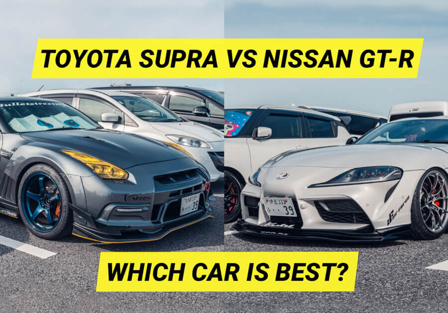 TOYOTA SUPRA VS NISSAN GT-R